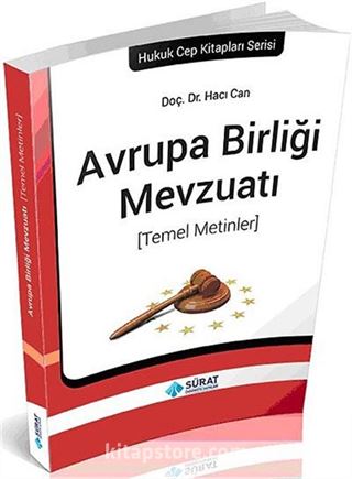 Avrupa Birli Mevzuatı (Temel Metinler)