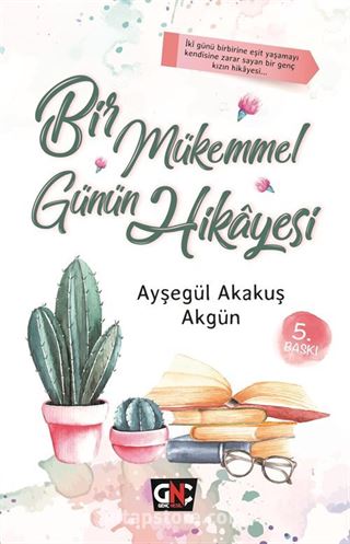 Bir Mükemmel Günün Hikayesi