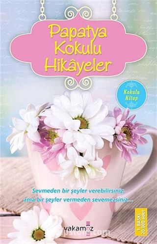 Papatya Kokulu Hikayeler