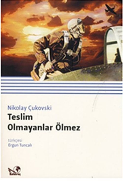 Teslim Olmayanlar Ölmez