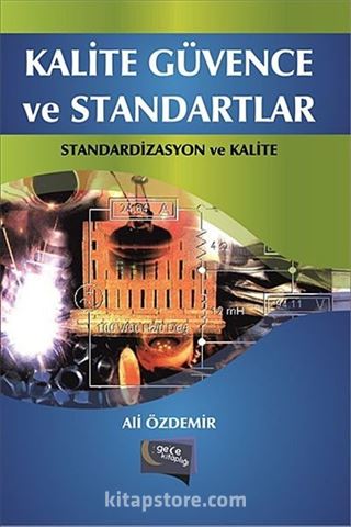 Kalite Güvence ve Standartlar