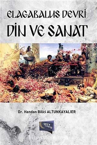 Elagabalus Devri Din ve Sanat