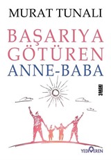 Başarıya Götüren Anne Baba