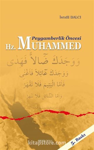 Peygamberlik Öncesi Hz. Muhammed