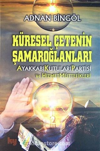 Küresel Çetenin Şamaroğlanları