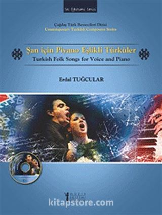 Şan İçin Piyano Eşlikli Türküler (Cd İlaveli)