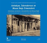 Orlando Carlo Calumeno Koleksiyonu'ndan Kartpostallarla Antakya, İskenderun ve Musa Dağı Ermenileri