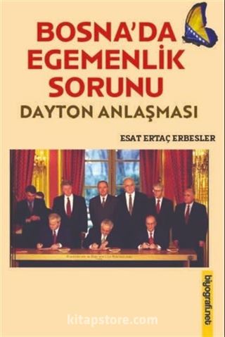 Bosna'da Egemenlik Sorunu- Dayton Anlaşması