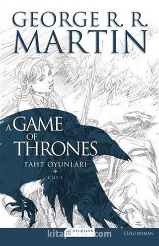 A Game Of Thrones Taht Oyunları Cilt:3 (Çizgi Roman)