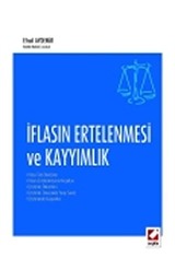 İflasın Ertelenmesi ve Kayyımlık