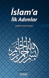 İslam'a İlk Adımlar