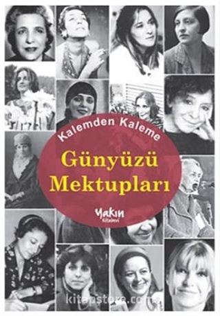 Kalemden Kaleme Günyüzü Mektupları