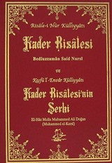 Kader Risalesi ve Keşfü'l-Envar Külliyatı Kader Risalesi'nin Şerhi