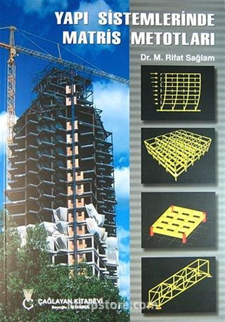 Yapı Sistemlerinde Matris Metotları