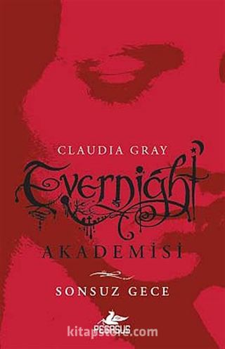 Evernight Akademisi - Sonsuz Gece