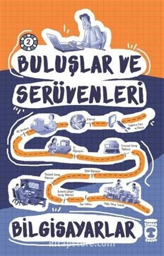 Bilgisayarlar / Buluşlar ve Serüvenleri