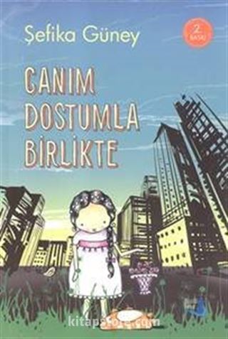 Canım Dostumla Birlikte