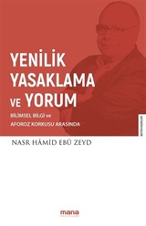 Yenilik Yasaklama ve Yorum