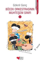 Böcek Orkestrasının Muhteşem Sınıfı -2