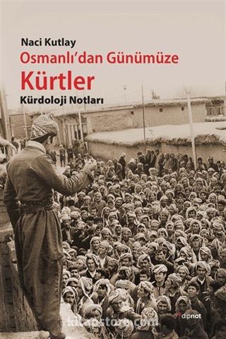 Osmanlı'dan Günümüze Kürtler