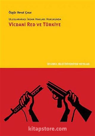 Uluslararası İnsan Hakları Hukukunda Vicdani Red ve Türkiye