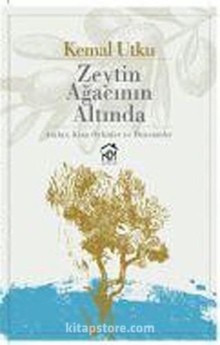 Zeytin Ağacının Altında