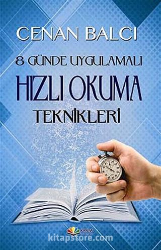 8 Günde Uygulamalı Hızlı Okuma Teknikleri