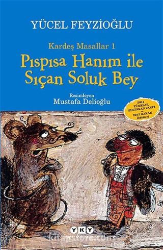 Pıspısa Hanım ile Sıçan Soluk Bey / Kardeş Masallar -1