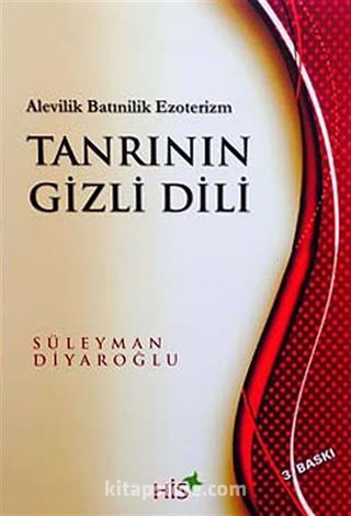 Alevilik Batınılik Ezoterizm Tanrının Gizli Dili