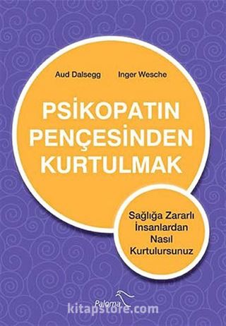 Psikopatın Pençesinden Kurtulmak