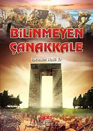 Bilinmeyen Çanakkale