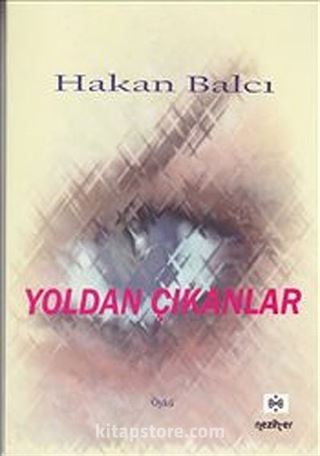 Yoldan Çıkanlar