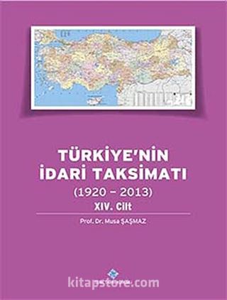 Türkiye'nin İdari Taksimatı (1920-2013) 14. Cilt