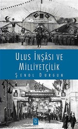 Ulus İnşası ve Milliyetçilik