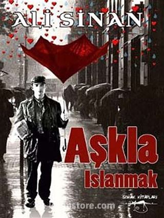 Aşkla Islanmak