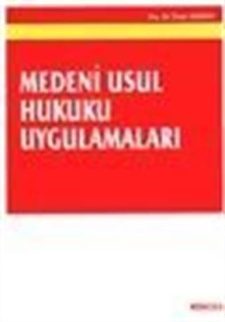 Medeni Usul Hukuku Uygulamaları