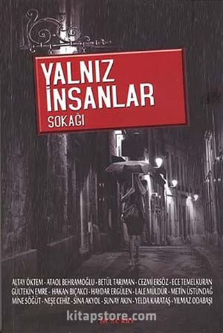 Yalnız İnsanlar Sokağı