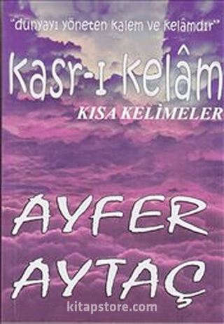 Kasr-ı Kelam - Kısa Kelimeler