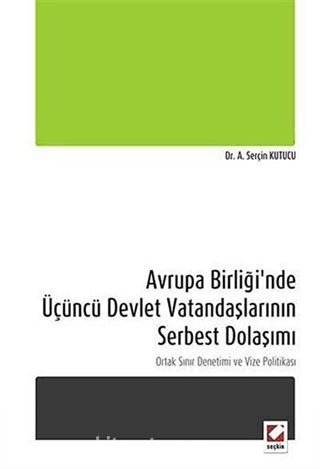 Avrupa Birliği'nde Üçüncü Devlet Vatandaşlarının Serbest Dolaşımı