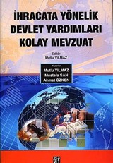 İhracata Yönelik Devlet Yardımları Kolay Mevzuat