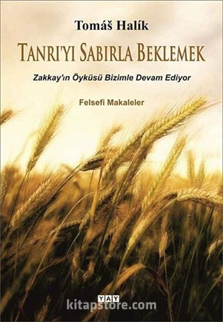 Tanrı'yı Sabırla Beklemek