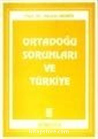 Ortadoğu Sorunları ve Türkiye