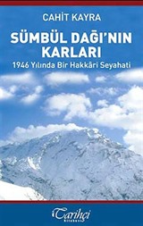 Sümbül Dağı'nın Karları