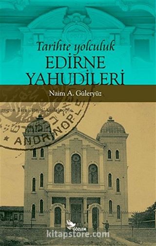 Tarihte Yolculuk Edirne Yahudileri