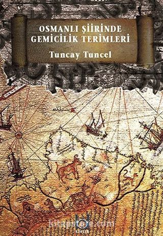 Osmanlı Şiirinde Gemicilik Terimleri