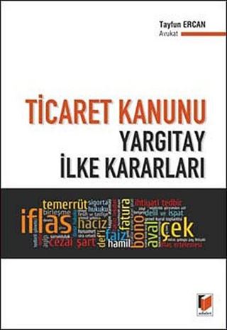 Ticaret Kanunu Yargıtay İlke Kararları