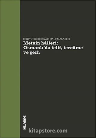 Eski Türk Edebiyatı Çalışmaları IX