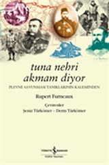 Tuna Nehri Akmam Diyor