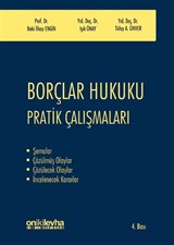 Borçlar Hukuku Pratik Çalışmaları