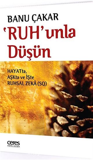 'Ruh'unla Düşün